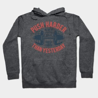 Push Harder Than Yesterday NYC Hoodie